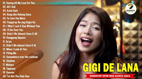 gigi de lana|Gigi De Lana Top 20 Hits Songs Cover Nonstop Playlist 2021.